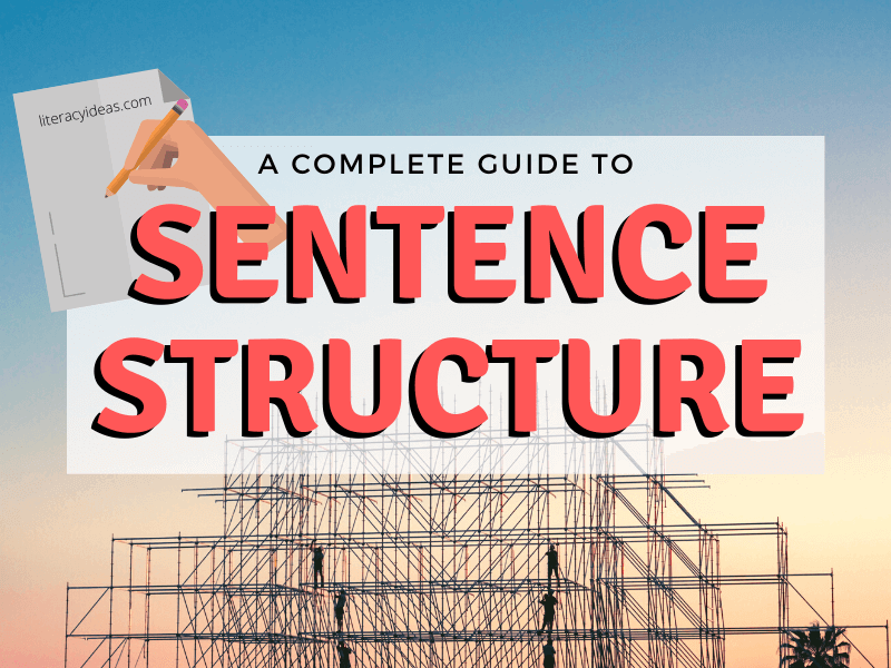 Sentence Structure for Students and Teachers