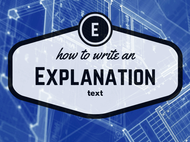 Explanation Text Guide for Students and Teachers