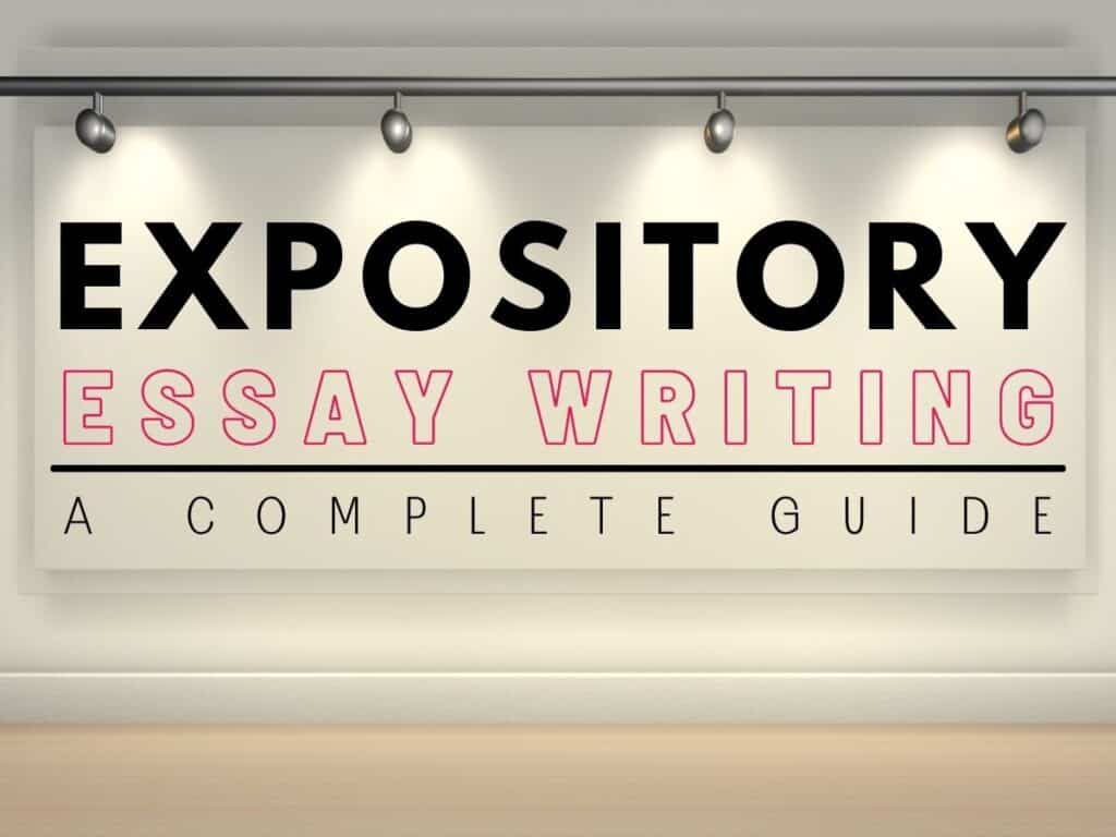 Expository Essay Writing Guide for Students and Teachers