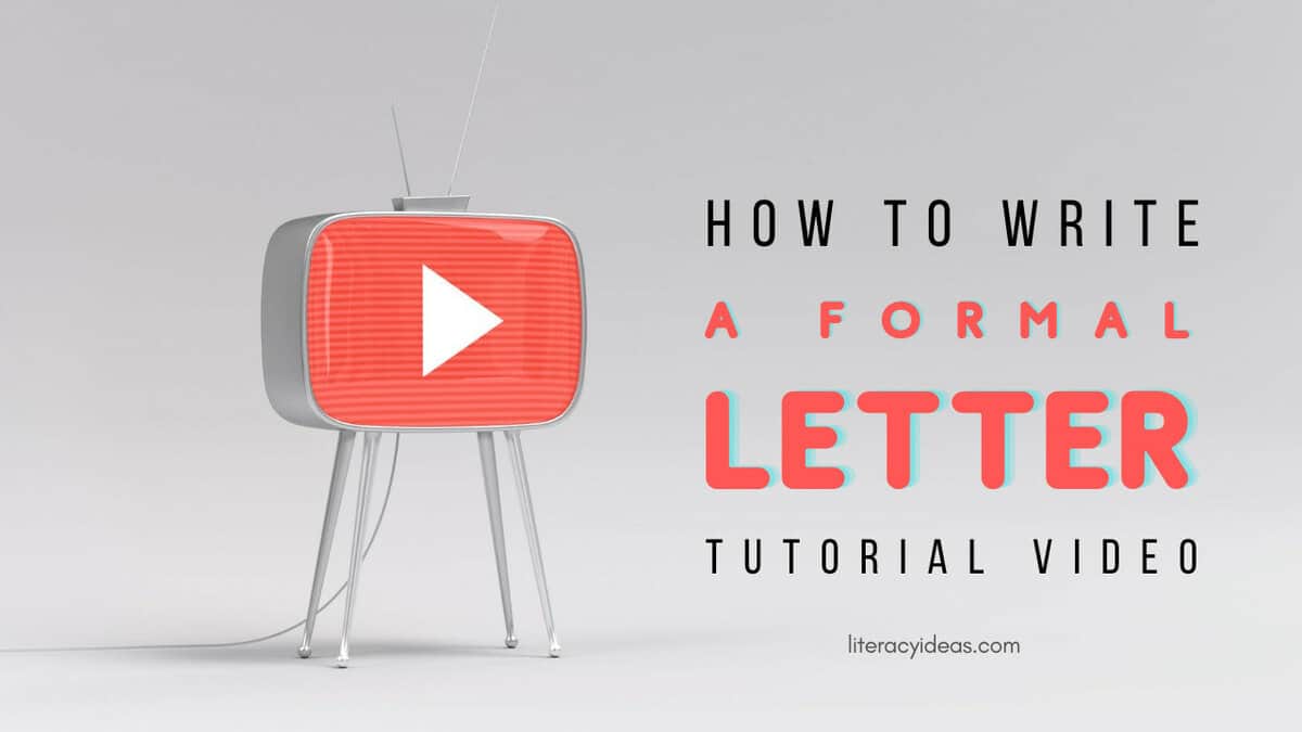 how to write a letter | how to write a formal letter 2 | How to write a letter | literacyideas.com