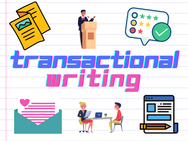 What is transactional writing